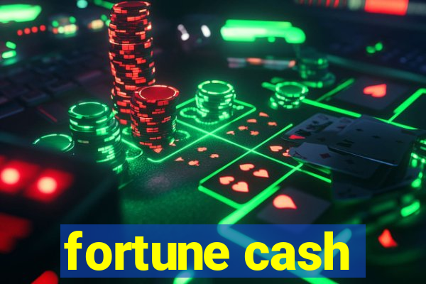 fortune cash