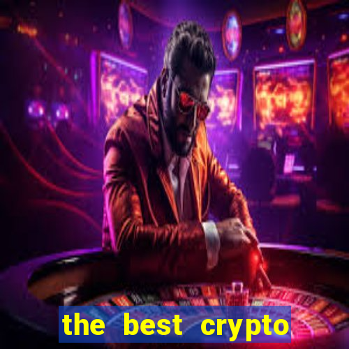 the best crypto casino vip