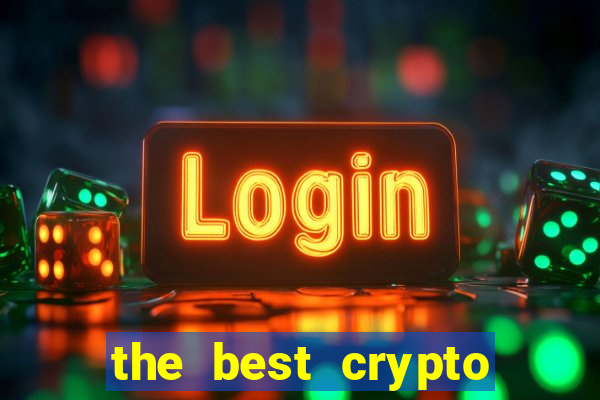 the best crypto casino vip