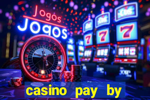 casino pay by mobile phone bill