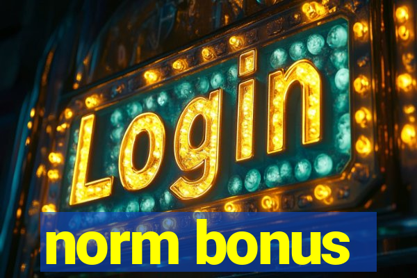 norm bonus