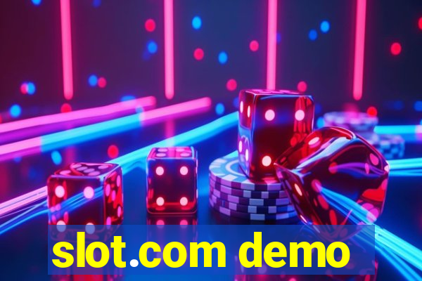 slot.com demo