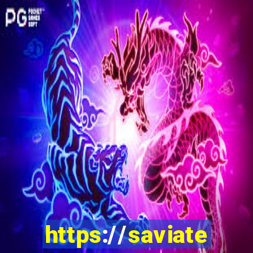 https://saviatendimento.com.br/saviatendimento/login.faces