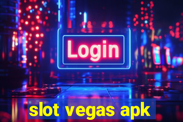 slot vegas apk