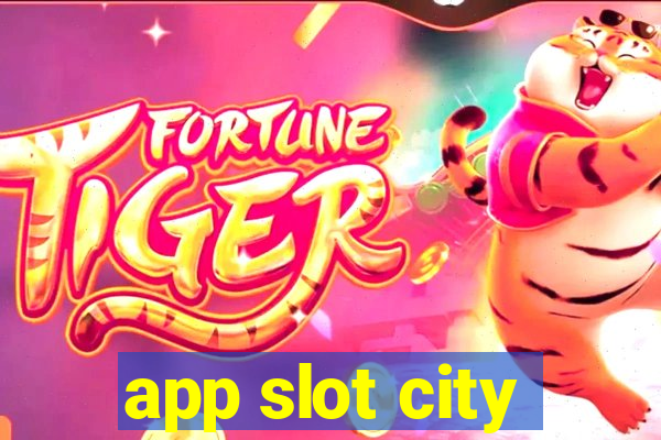 app slot city