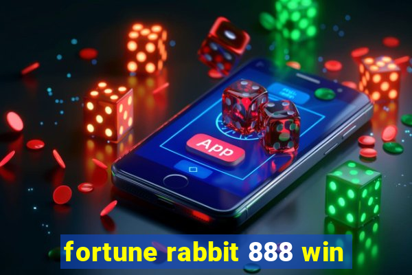 fortune rabbit 888 win