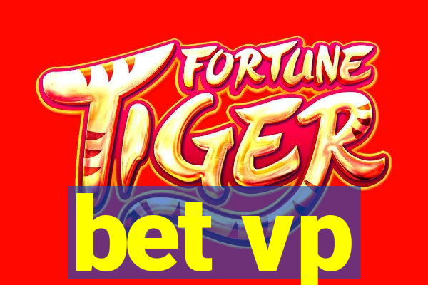 bet vp