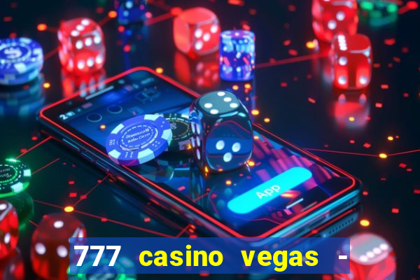 777 casino vegas - slot jogos