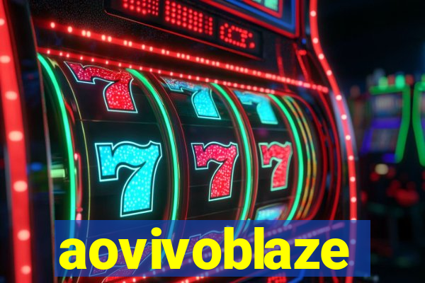 aovivoblaze