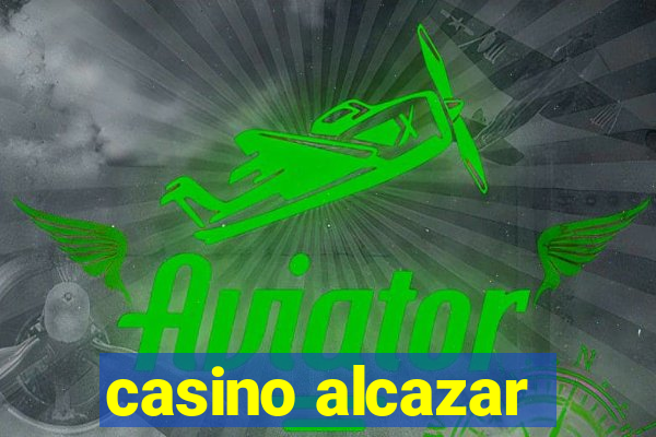 casino alcazar