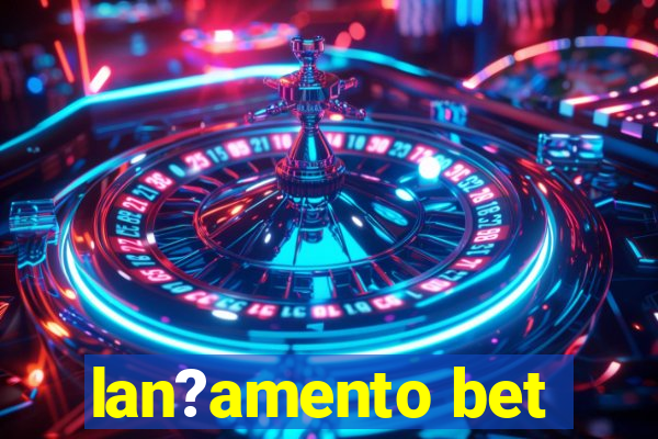 lan?amento bet