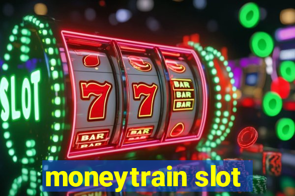 moneytrain slot