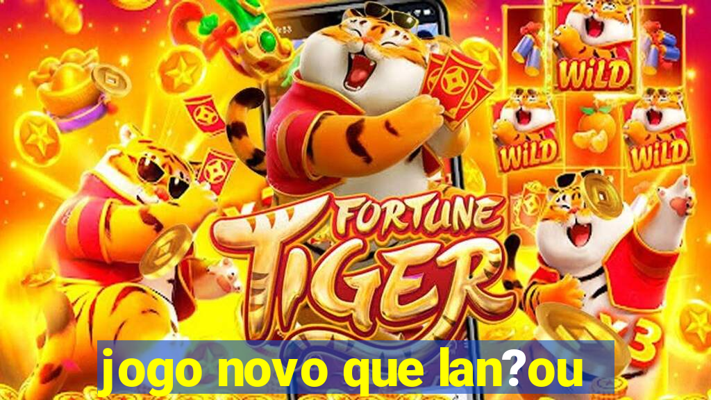 jogo novo que lan?ou