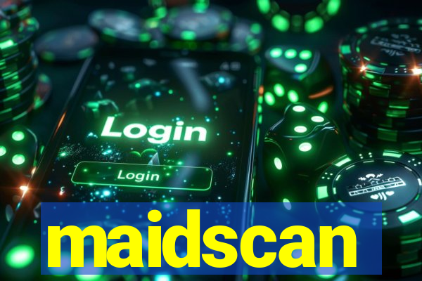 maidscan