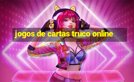 jogos de cartas truco online