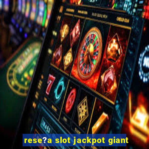 rese?a slot jackpot giant