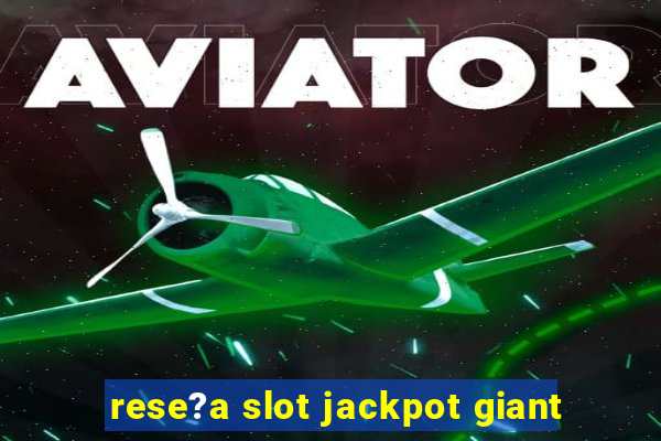 rese?a slot jackpot giant