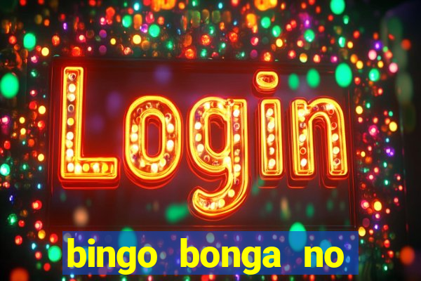 bingo bonga no deposit bonus codes