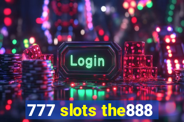 777 slots the888