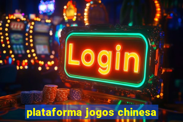 plataforma jogos chinesa