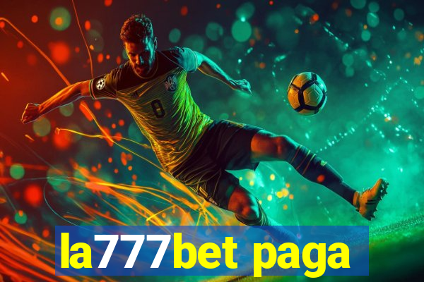 la777bet paga