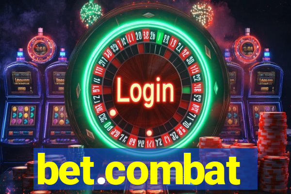 bet.combat