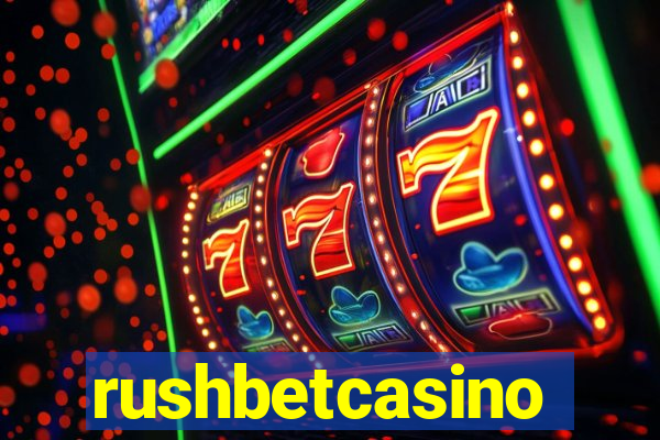 rushbetcasino