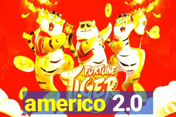 americo 2.0