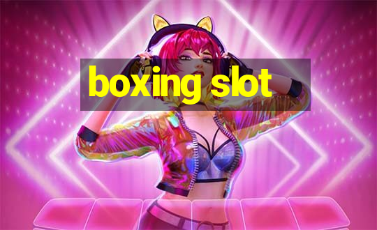 boxing slot