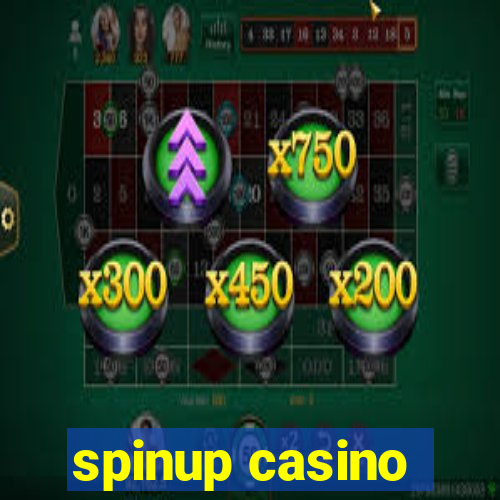 spinup casino