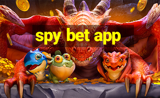 spy bet app