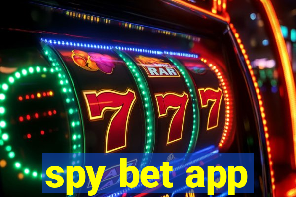 spy bet app