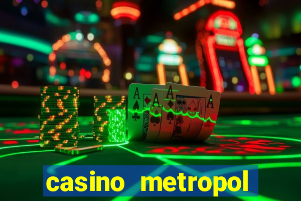 casino metropol güvenilir mi