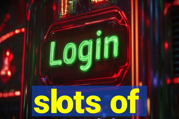 slots of