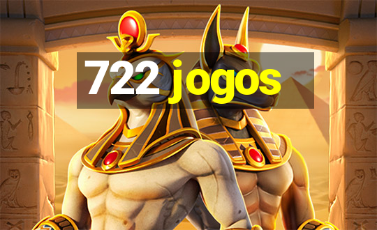 722 jogos