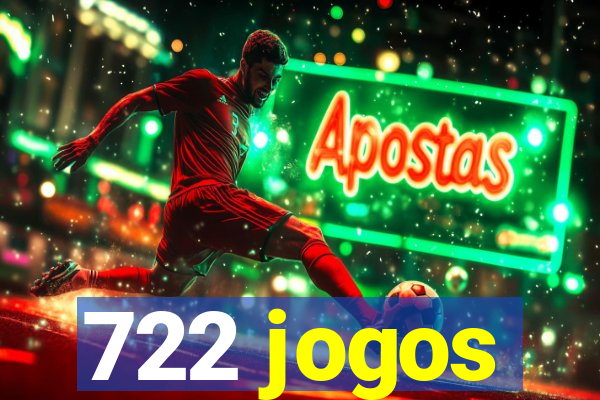 722 jogos