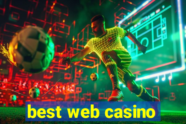 best web casino