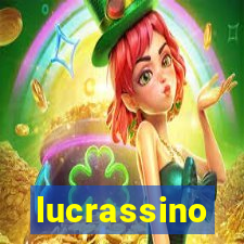 lucrassino