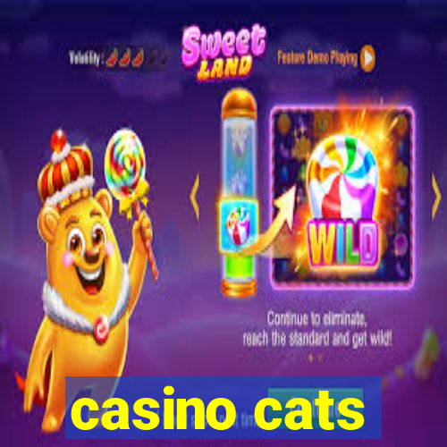 casino cats