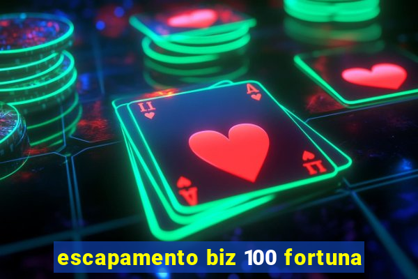 escapamento biz 100 fortuna