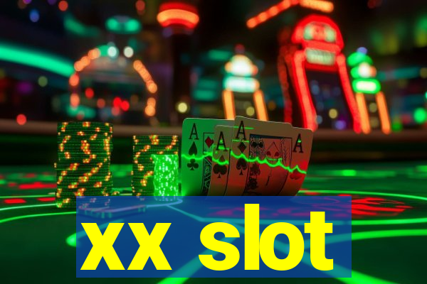 xx slot