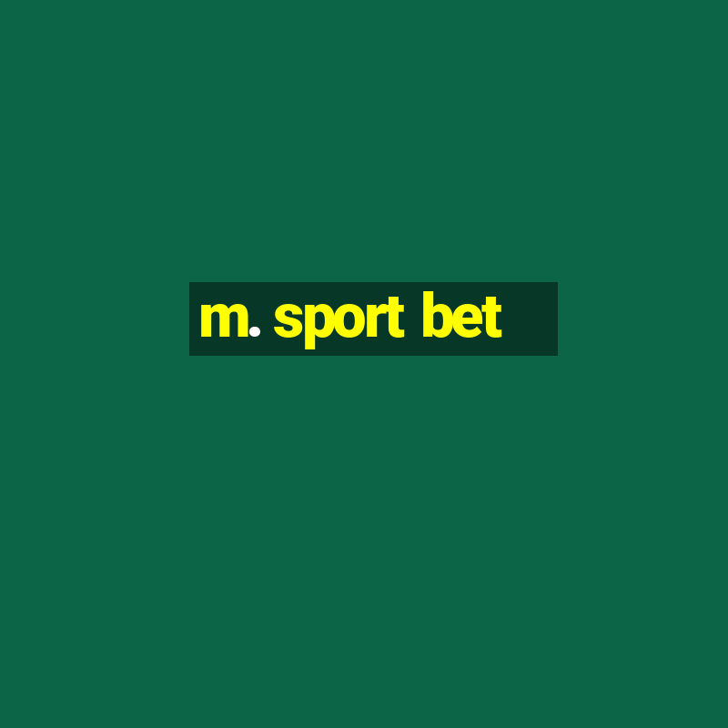 m. sport bet