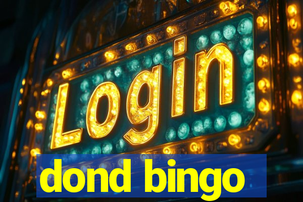 dond bingo