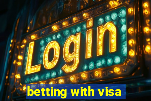 betting with visa