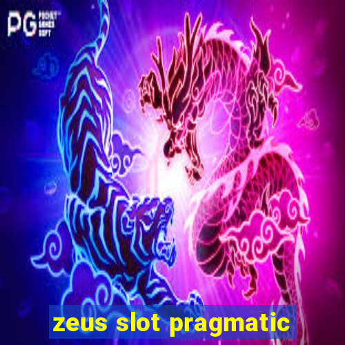 zeus slot pragmatic