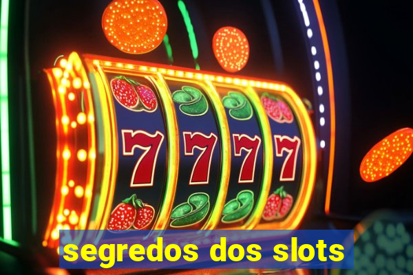 segredos dos slots