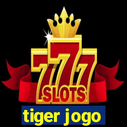 tiger jogo