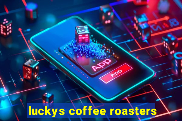 luckys coffee roasters