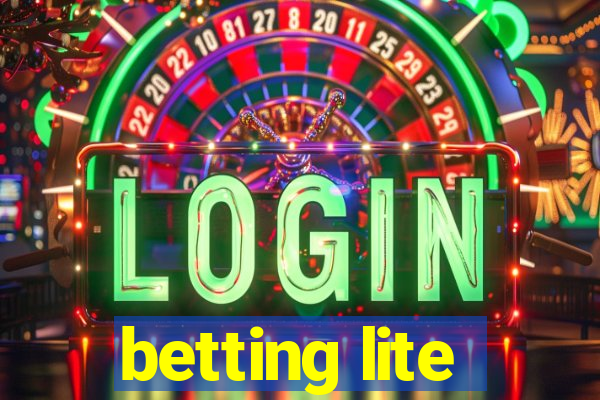 betting lite