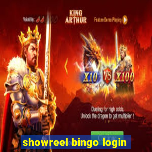 showreel bingo login